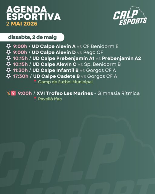 📅 Ací us deixem l’agenda esportiva per a aquest cap de setmana a Calp (2 de maig de 2026).
——
📅 Aquí os dejamos la agenda deportiva para este fin de semana en Calp (2 de mayo de 2026).