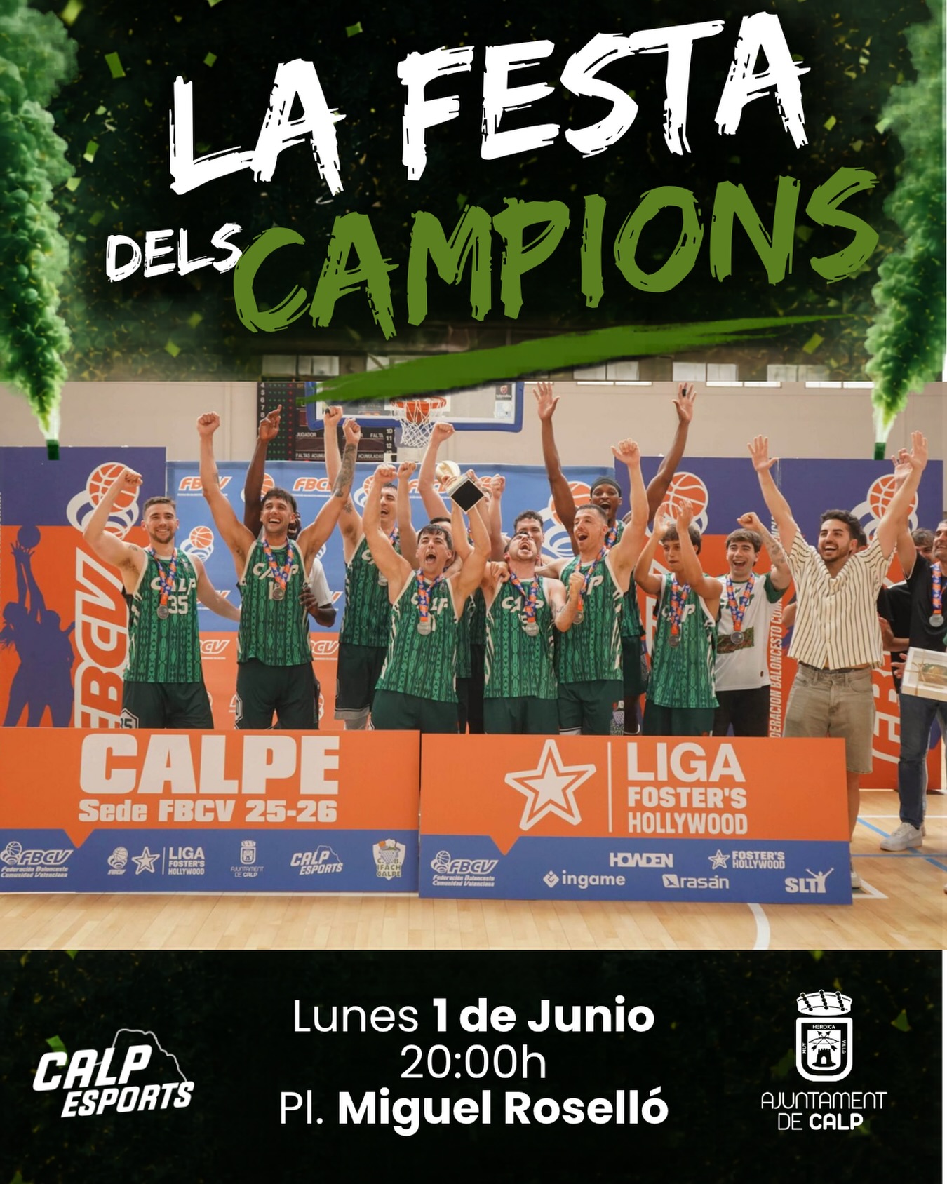 🏆 LA FESTA DELS CAMPIONS 🏆

El bàsquet calpí ha fet història i volem celebrar-ho amb tota l’afició.

📅 Dilluns 1 de juny
⏰ 20:00 h
📍 Plaça Miguel Roselló

Rebrem i homenatjarem el CB Ifach Calpe, recentment proclamat campió de la Lliga Foster’s Hollywood i que ha aconseguit l’ascens a Tercera FEB, culminant una temporada per al record.

💚 Vine amb la samarreta verda i forma part de la gran marea verda per donar als nostres campions la rebuda que mereixen.

⸻
🏆 LA FIESTA DE LOS CAMPEONES 🏆

El baloncesto calpino ha hecho historia y queremos celebrarlo junto a toda la afición.

📅 Lunes 1 de junio
⏰ 20:00 h
📍 Plaza Miguel Roselló

Recibiremos y homenajearemos al CB Ifach Calpe, recientemente proclamado campeón de la Liga Foster’s Hollywood y que ha conseguido el ascenso a Tercera FEB, culminando una temporada para el recuerdo.

💚 Ven con tu camiseta verde y forma parte de la gran marea verde para dar a nuestros campeones el recibimiento que merecen.