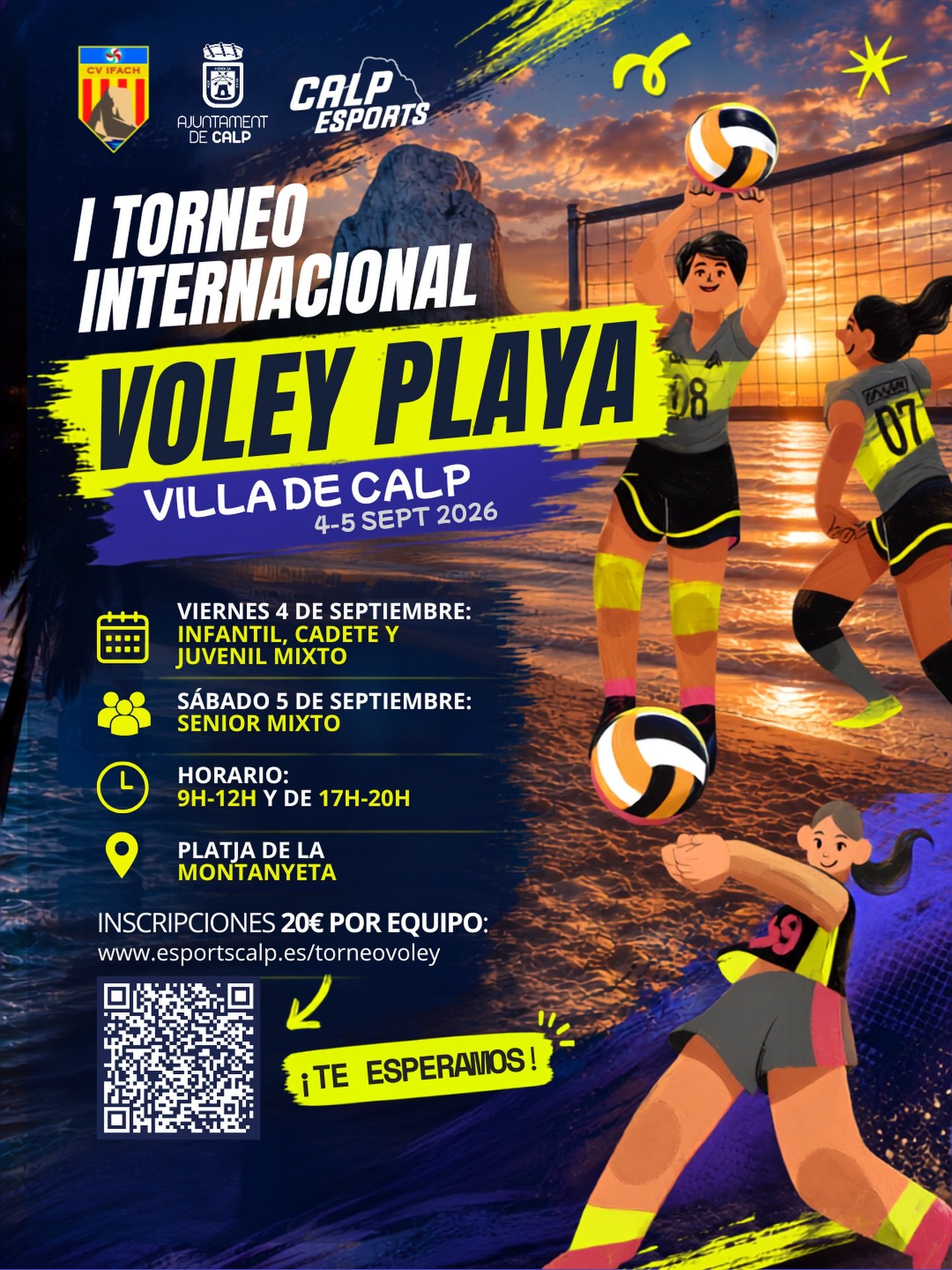 🏐🔥 ÚLTIMAS PLAZAS para el Torneo Internacional de Voley Playa Villa de Calp!

En un par de semanas, la Platja de la Muntanyeta se convierte en el escenario de un gran fin de semana de voley. 🌊☀️

📅 Viernes 4 de septiembre
👧🏻 Infantil, Cadete y Juvenil Mixto

📅 Sábado 5 de septiembre
🏐 Senior Mixto

🕘 Horario: de 9:00 a 12:00 h y de 17:00 a 20:00 h
📍 Platja de la Muntanyeta
💶 Inscripción: 20 € por equipo

👉 ¡Quedan las últimas plazas! Si todavía no tienes equipo, ¡este es el momento de apuntarte!

🔗 Inscripciones en: www.esportscalp.es/torneovoley

¡Te esperamos en la arena! 🏐🌊☀️
⸻

🏐🔥 ÚLTIMES PLACES per al I Torneig Internacional de Voleivll# Platja Vila de Calp!

En 2 setmands, la Platja de la Muntanyeta es convertirà en l’escenari d’un gran cap de setmana de volei. 🌊☀️

📅 Divendres 4 de setembre
👧🏻 Infantil, Cadet i Juvenil Mixt

📅 Dissabte 5 de setembre
🏐 Sènior Mixt

🕘 Horari: de 9.00 a 12.00 h i de 17.00 a 20.00 h
📍 Platja de la Muntanyeta
💶 Inscripció: 20 € per equip

👉 Queden les últimes places! Si encara no tens equip, aquest és el moment d’apuntar-te!

🔗 Inscripcions en: www.esportscalp.es/torneovoley

T’esperem a l’arena! 🏐🌊☀️