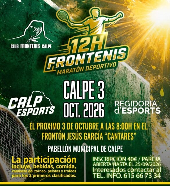 🎾🔥 ¡12 HORAS DE FRONTENIS EN CALP! 🔥🎾
El próximo 3 de octubre, el Frontón Jesús García “Cantares” será el escenario de una jornada muy especial con las 12H de Frontenis, una auténtica maratón deportiva organizada por el Club Frontenis Calp. 💚💛
📅 3 de octubre de 2026
🕗 A partir de las 8:00 h
📍 Frontón Jesús García “Cantares”
👥 Inscripción: 40 € por pareja
📲 615 66 73 34
⏰ Inscripciones abiertas hasta el 25 de septiembre
La inscripción incluye bebidas, comida, camiseta del torneo, pelotas y trofeos para los 3 primeros clasificados. 🏆
¡Una jornada para disfrutar del frontenis, el deporte y el buen ambiente! 🎾💪
---
🎾🔥 12 HORES DE FRONTENIS A CALP! 🔥🎾
El pròxim 3 d’octubre, el Frontó Jesús García “Cantares” serà l’escenari d’una jornada molt especial amb les 12H de Frontenis, una autèntica marató esportiva organitzada pel Club Frontenis Calpe. 💚💛
📅 3 d’octubre de 2026
🕗 A partir de les 8:00 h
📍 Frontó Jesús García “Cantares”
👥 Inscripció: 40 € per parella
📲 615 66 73 34
⏰ Inscripcions obertes fins al 25 de setembre
La inscripció inclou begudes, menjar, camiseta del torneig, pilotes i trofeus per als 3 primers classificats. 🏆
Una jornada per gaudir del frontenis, l’esport i el bon ambient! 🎾💪